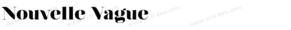Nouvelle Vague字体转换